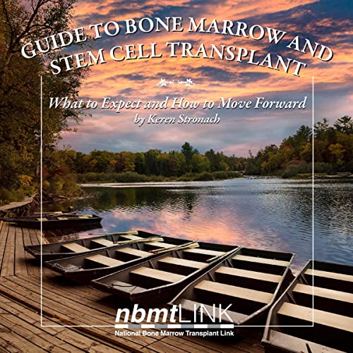 Guide to Bone Marrow and Stem Cell Transplant by Keren Stronach episode artwork
