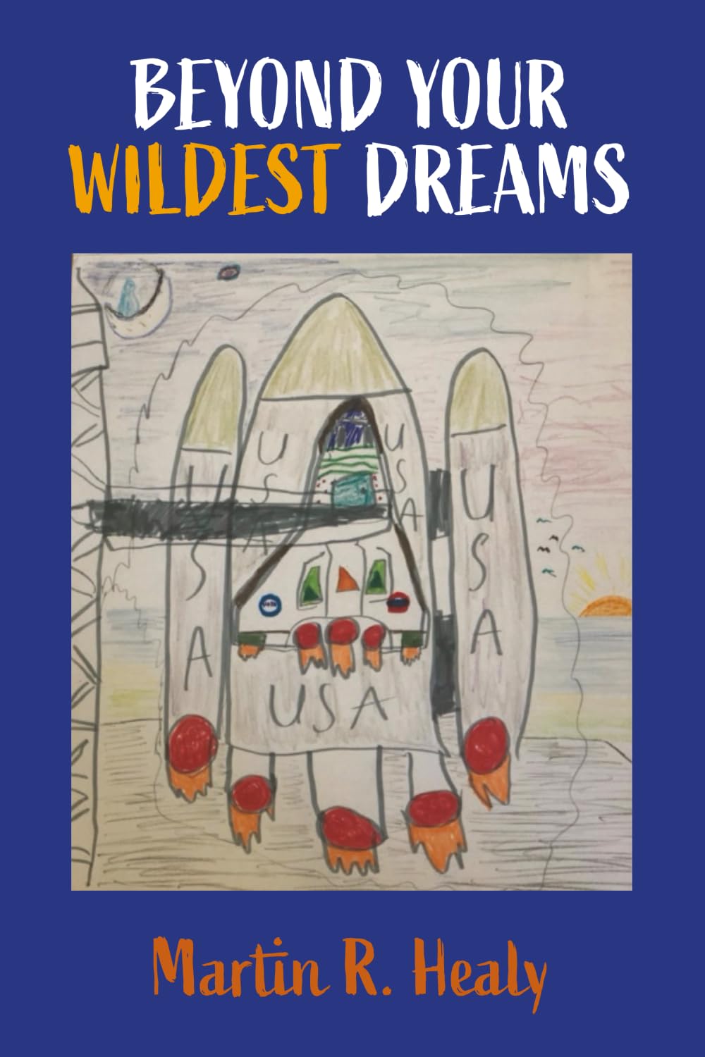 Beyond Your Wildest Dream