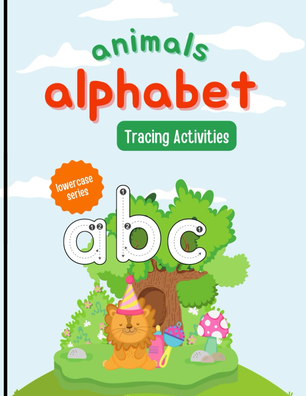 animal alphabet Tracing Activities (lowercase series): Learning activities for kids ages 3 to 6