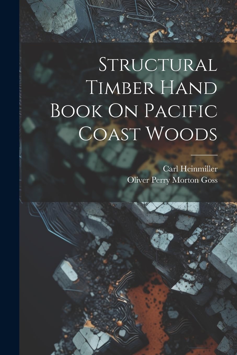 Structural Timber Hand Book On Pacific Coast Woods