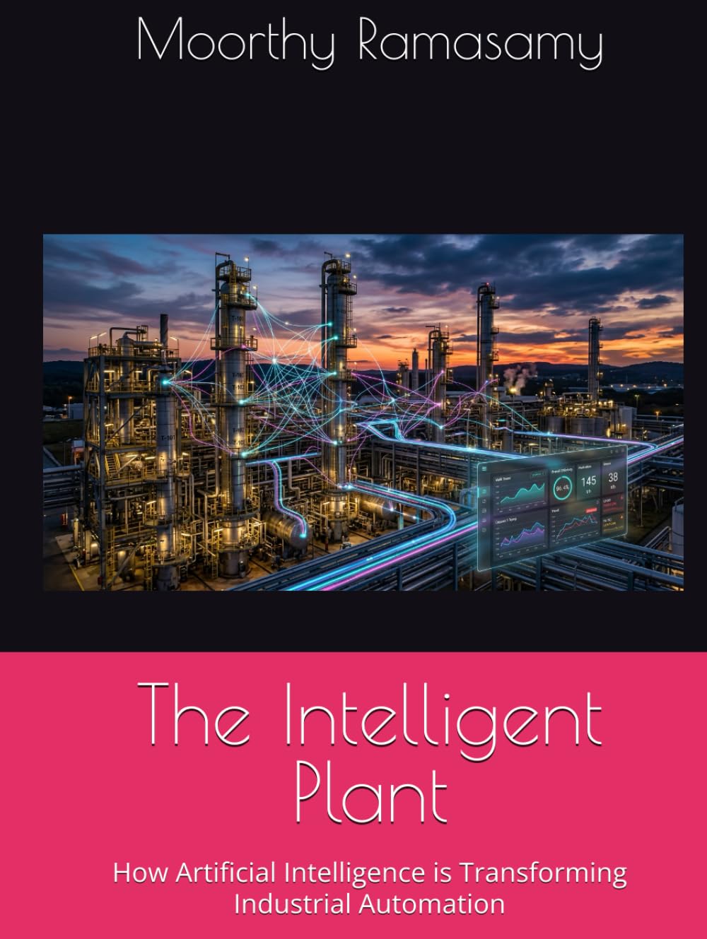 The Intelligent Plant: How Artificial Intelligence is Transforming Industrial Automation