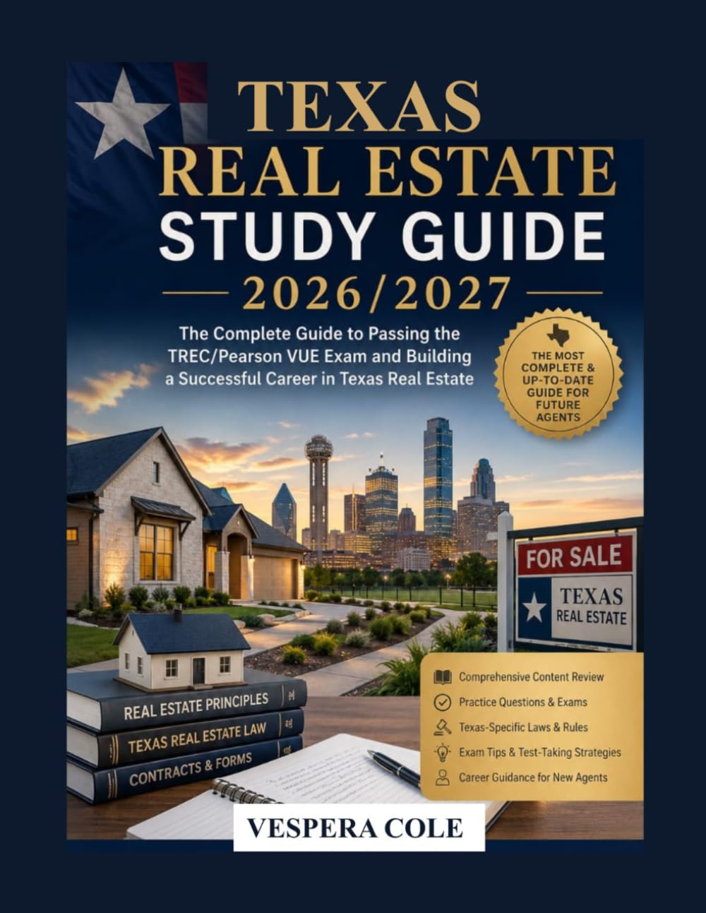 Texas Real Estate Study Guide 2026/2027: Your Ultimate Roadmap to Passing the Licensing Exam and Launching a Profitable Real Estate Career