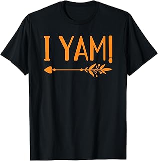 Thanksgiving Matching Couple She's My Sweet Potato I Yam T-Shirt