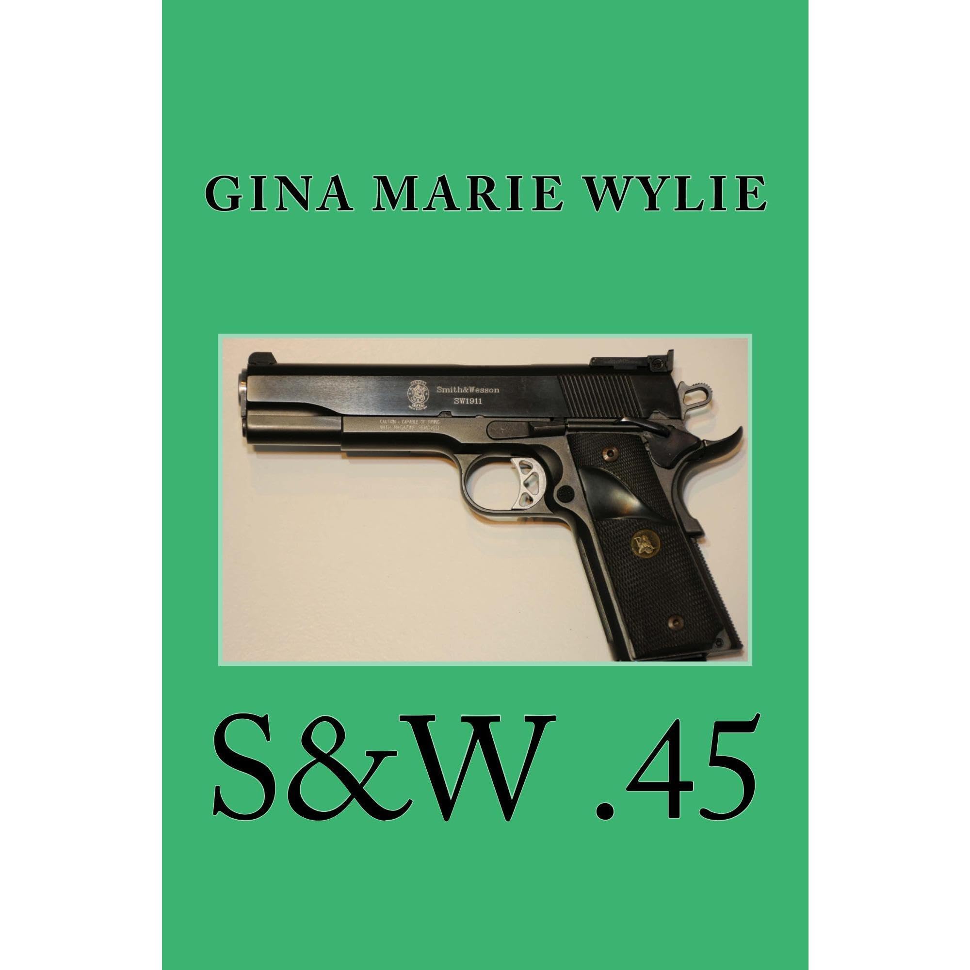 S & W .45