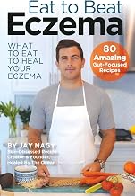 Eat To Beat Eczema: Rebel Against Inflammation