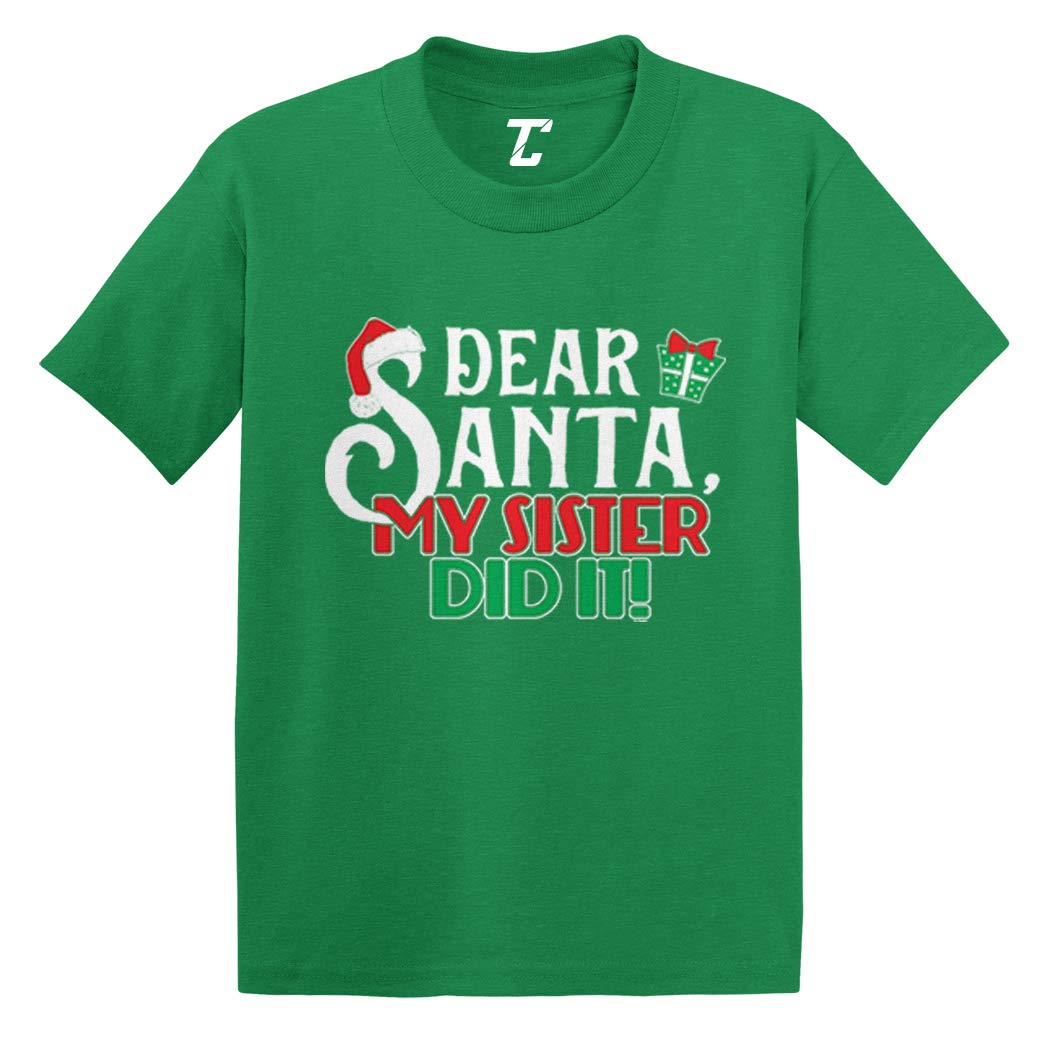 Dear Santa My Sister Did It! - Christmas Infant/Toddler Cotton Jersey T-Shirt