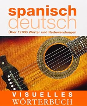Paperback Visuelles Wörterbuch Spanisch / Deutsch [German] Book