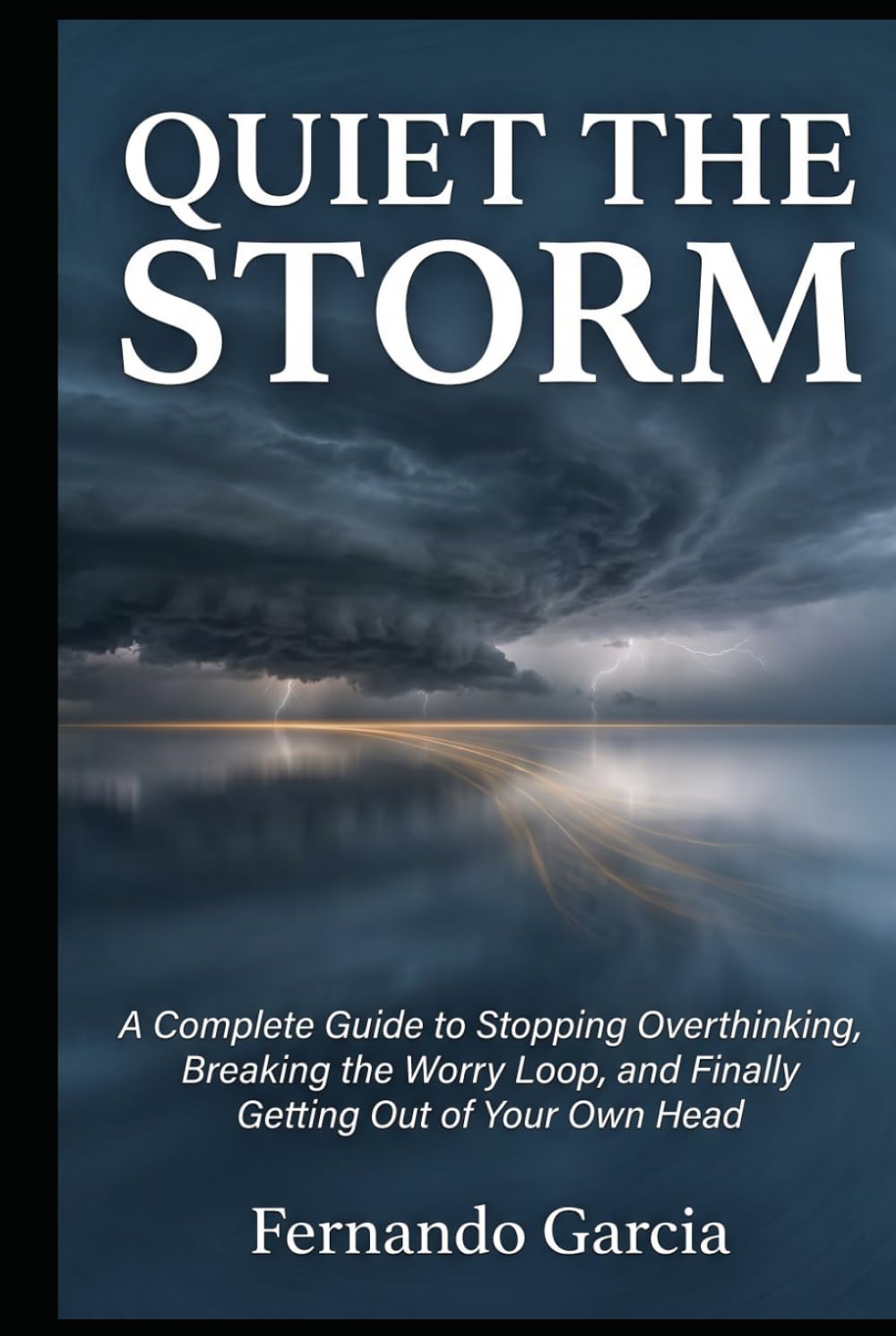 Quiet the Storm