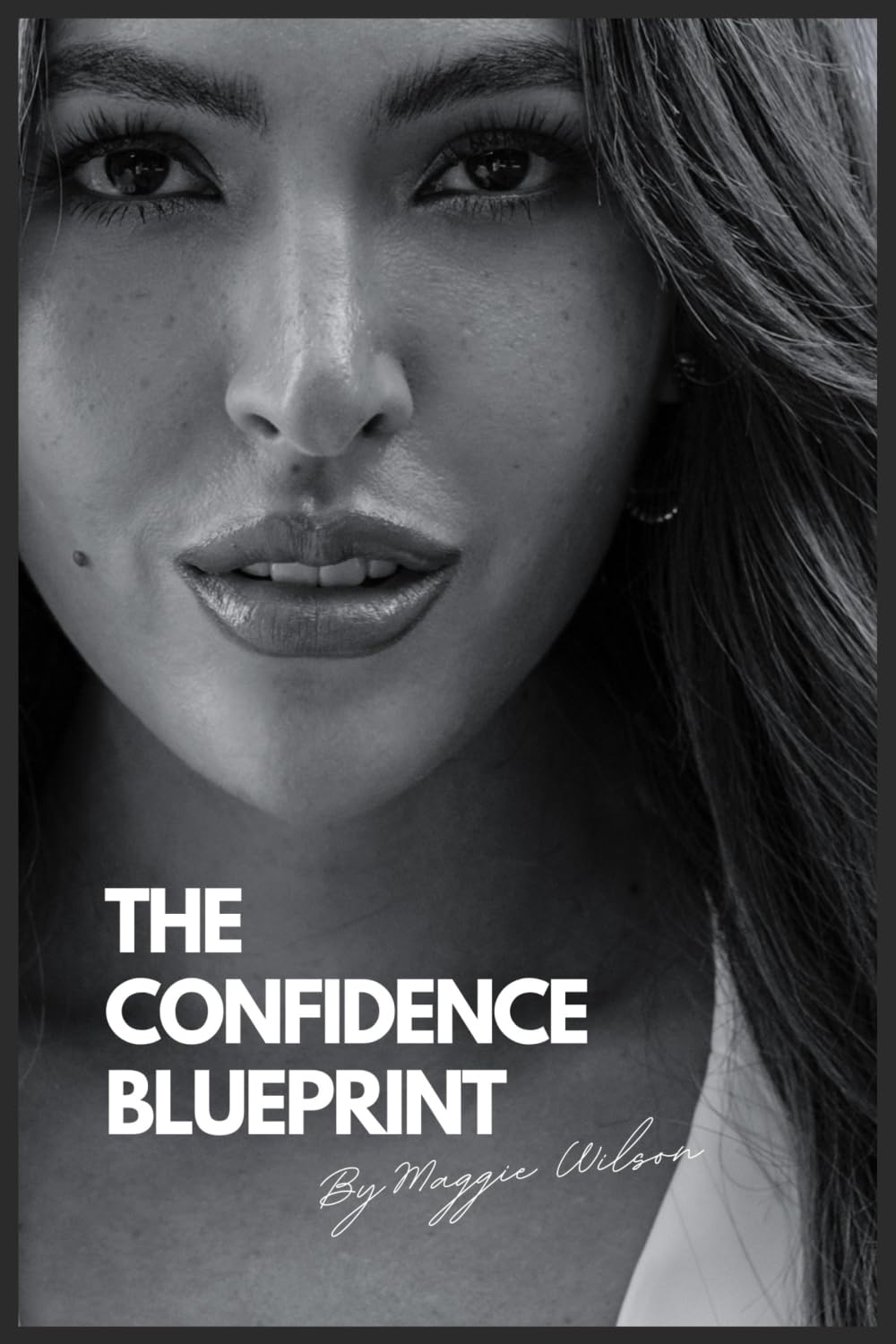 The Confidence Blueprint: A Memoir of Survival, Rebuilding, and Speaking Truth to Power: 1 (The Blueprint)
