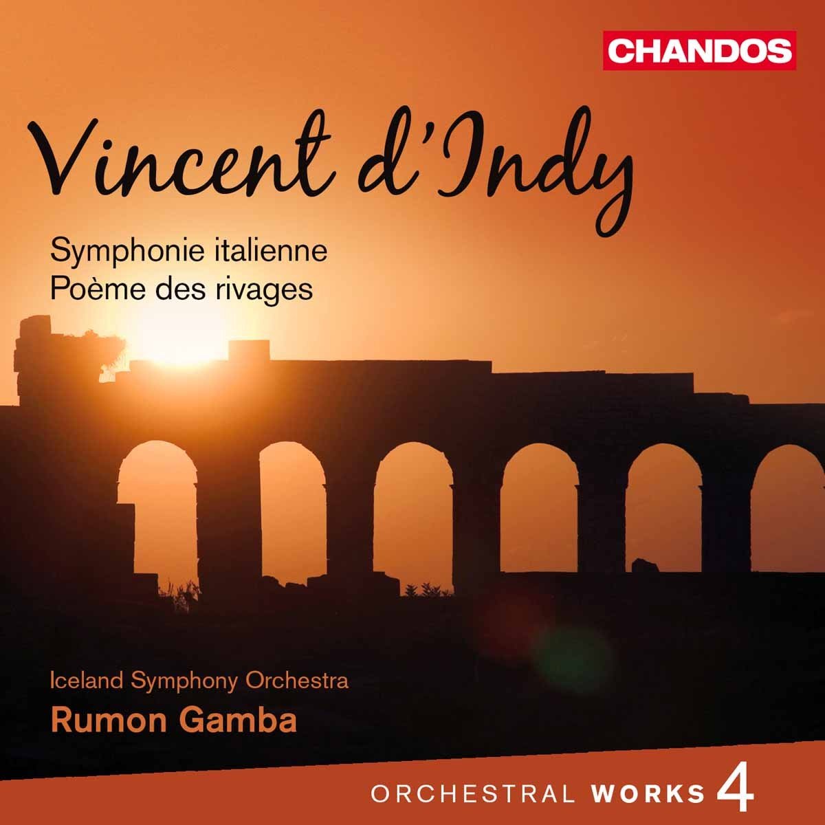 D'Indy: Orchestral Works Vol.4