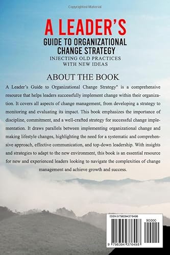 A Leaders Guide To Organizational Change Strategy: Injecting Old Practices With New Ideas #TOP1