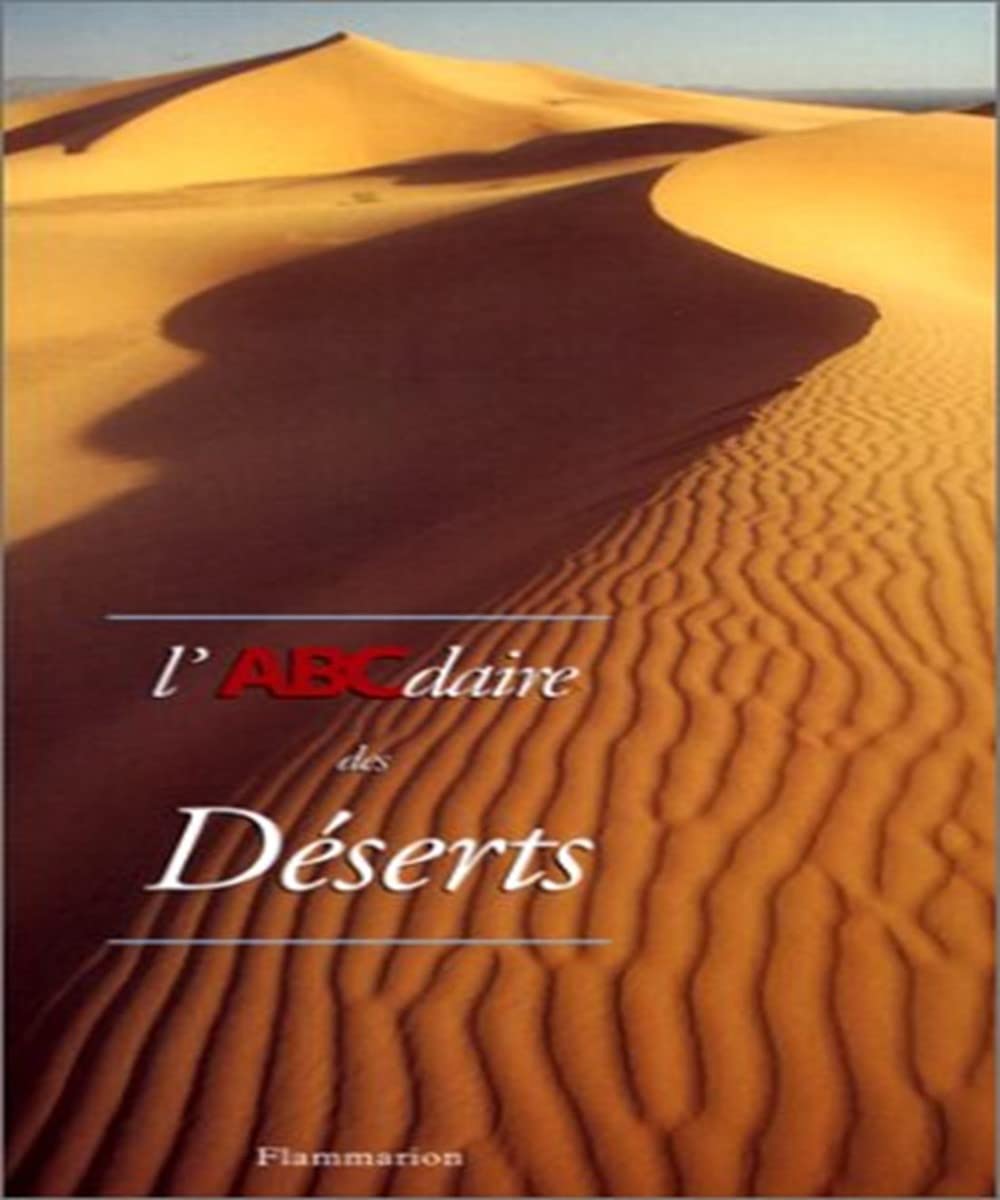 ABCDAIRE DES DÉSERTS (L') [Paperback] LE QUELLEC,JEAN-LOÏC and BARTHELEMY,GUY
