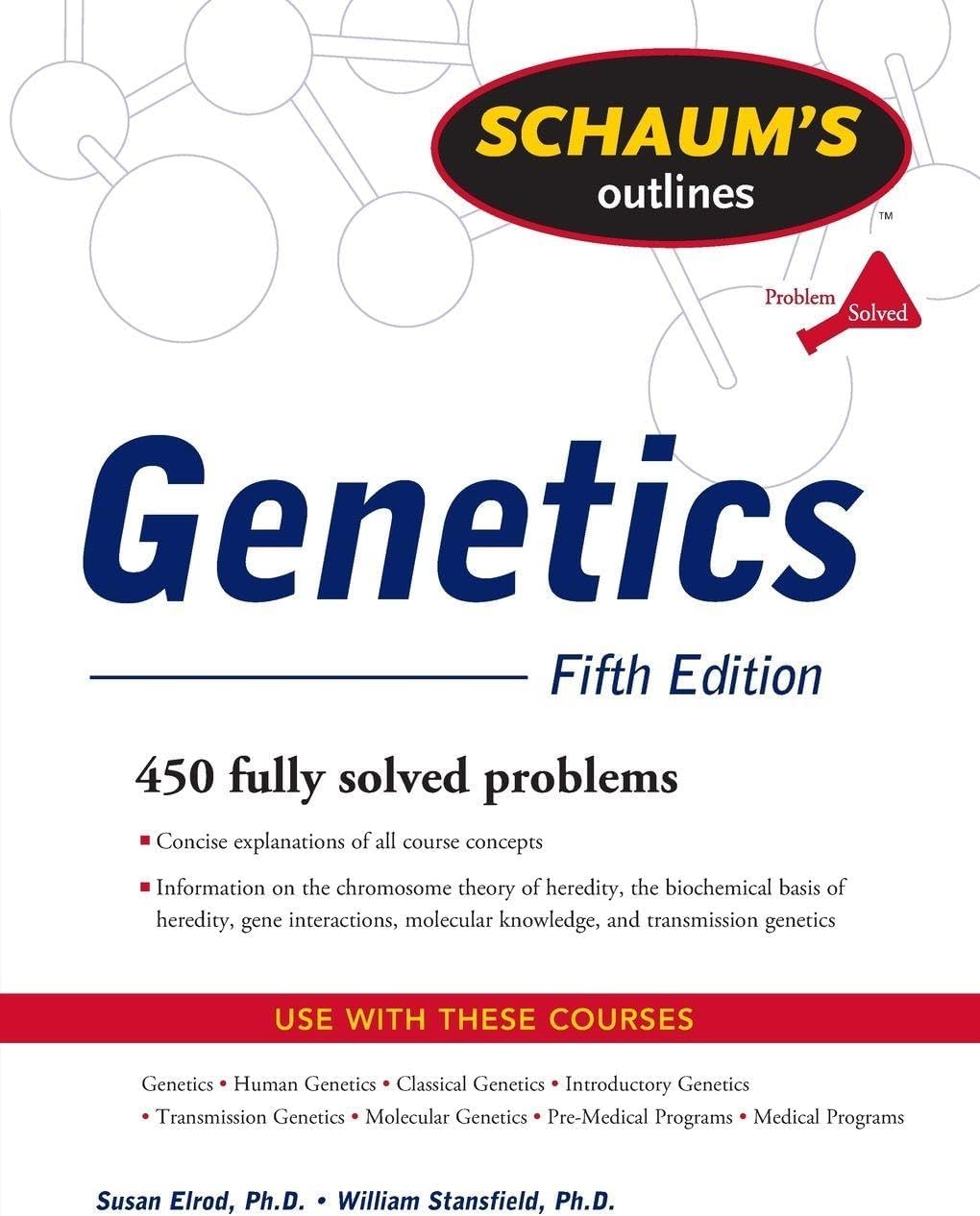 Schaum's Outline of Genetics, Fifth Edition (Schaums Outline Series)