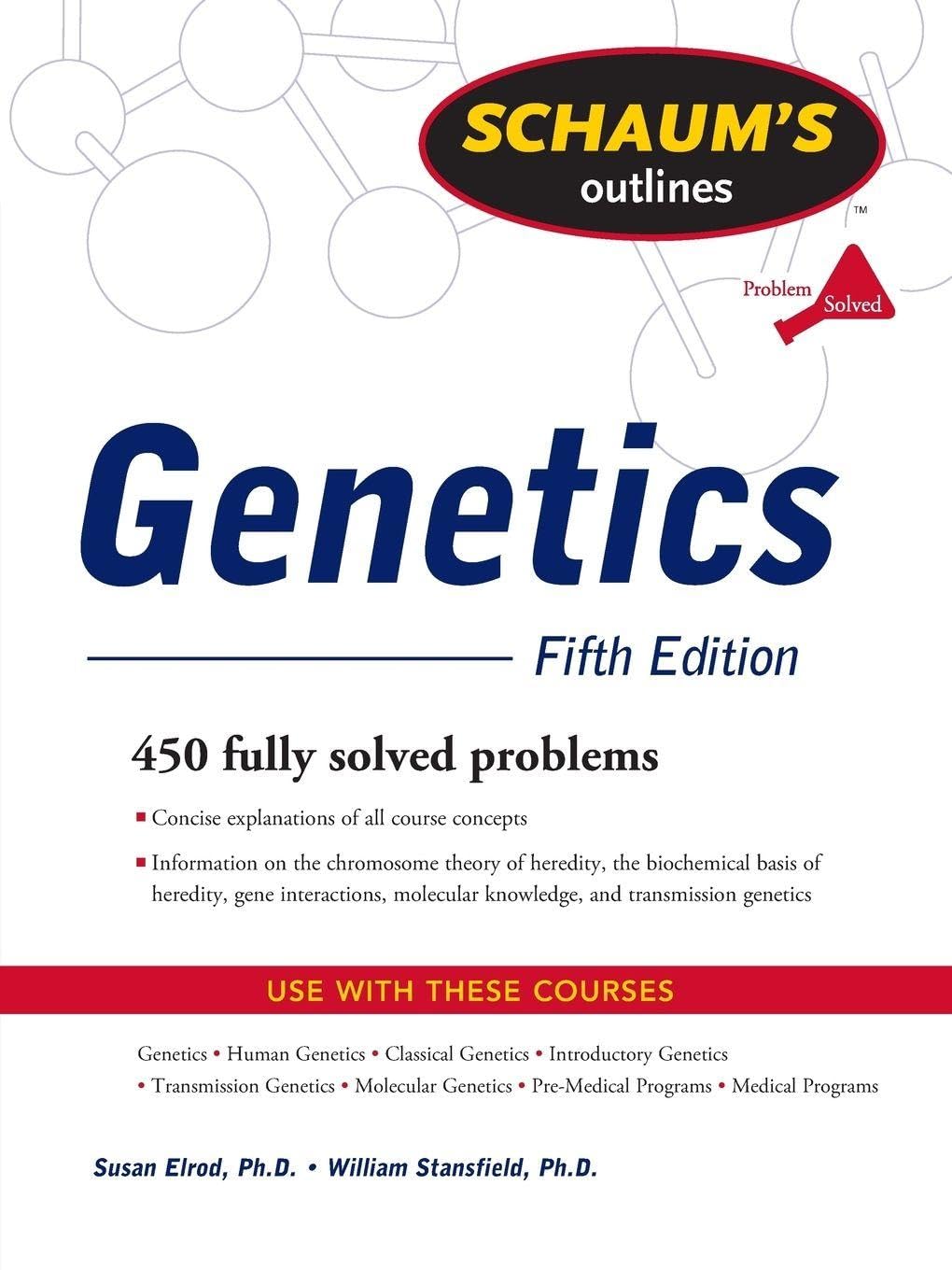 Schaum's Outline of Genetics, Fifth Edition by Susan Elrod, William...