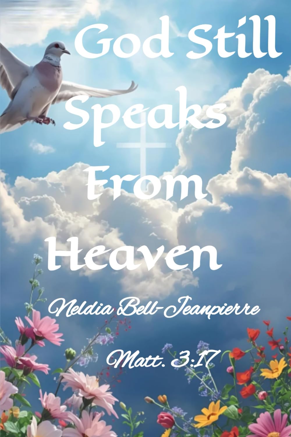 God Still Speaks From Heaven