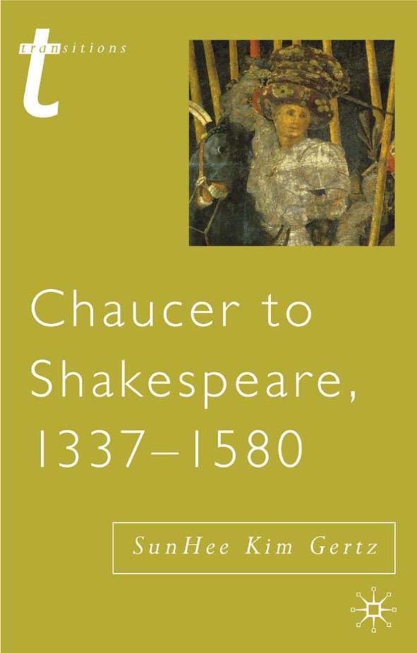 Buy Chaucer to Shakespeare, 1337-1580 (Transitions) — BookShops.in