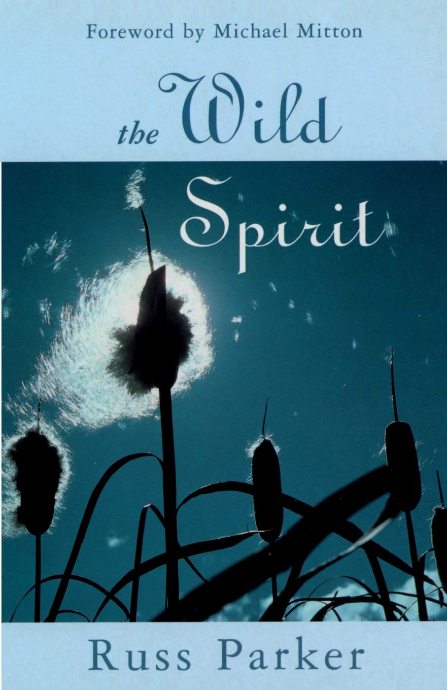 The Wild Spirit - Parker, Russ