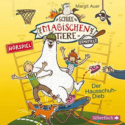 Die Schule der magischen Tiere ermittelt - Hörspiele 2: Der Hausschuh-Dieb: 1 CD (2) Die Schule der magischen Tiere ermittelt - Hörspiele 2: Der Hausschuh-Dieb: 1 CD (2)