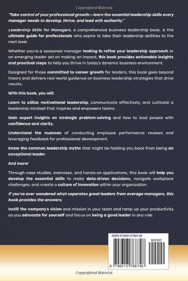 Leadership Skills for Managers: The Self-Help Leadership Book for Men and Women: Learn Effective Communication Skills, Develop a Leadership Mindset, and Positively Influence Employee Engagement image 3