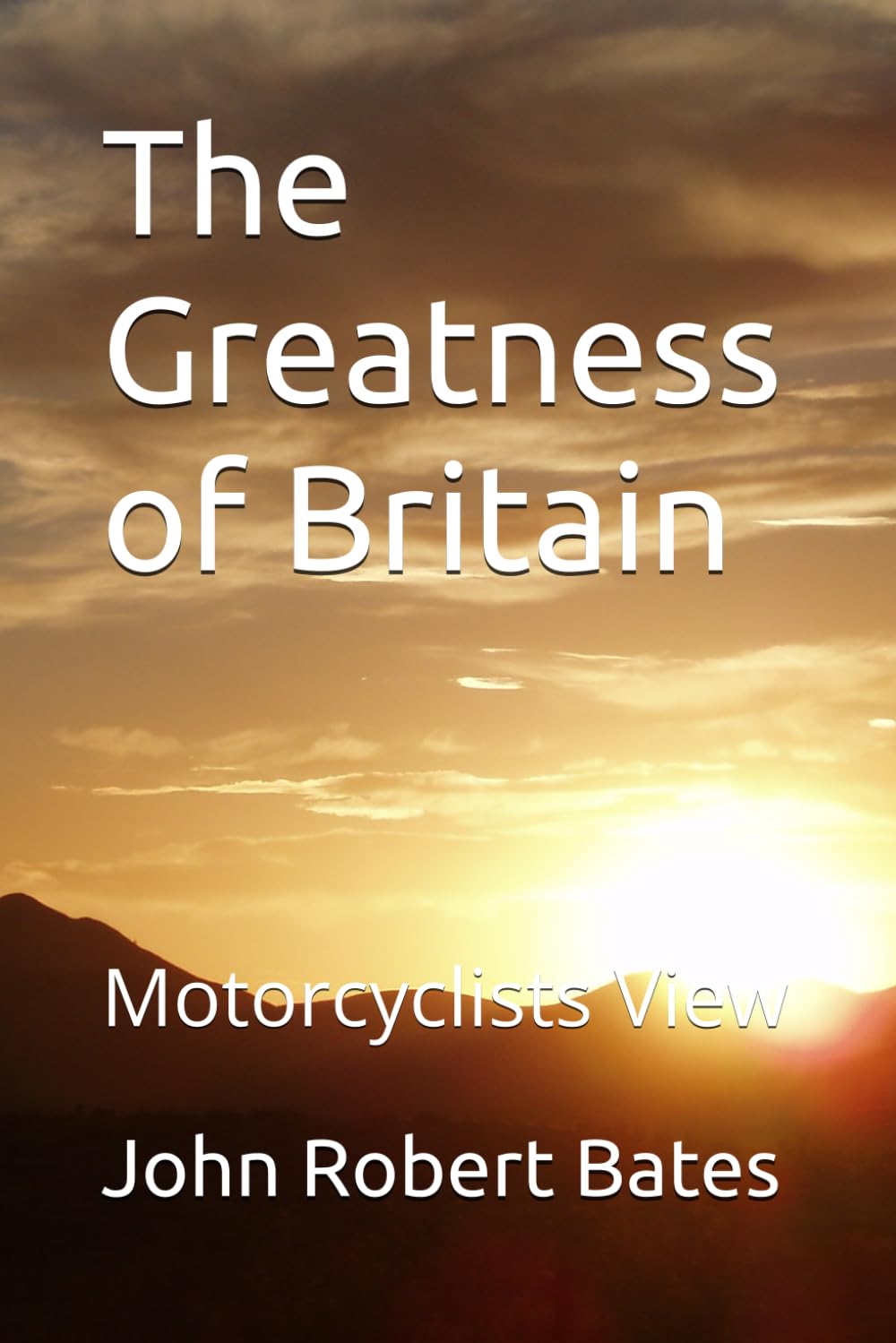 The Greatness of Britain: Motorcyclists View
