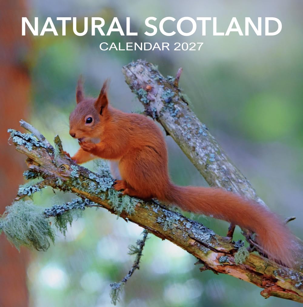 2027 Scotland Calendar: Natural Scotland - Square Wall Calendar - Month to View - 12 Months