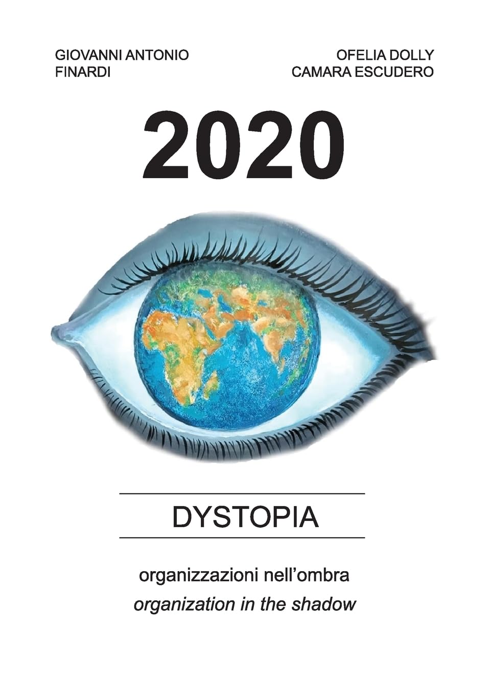 Dystopia: 2020