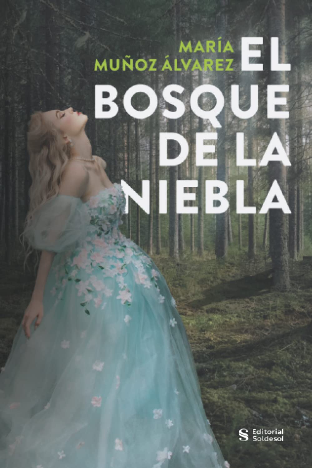El Bosque de la Niebla (Spanish Edition)