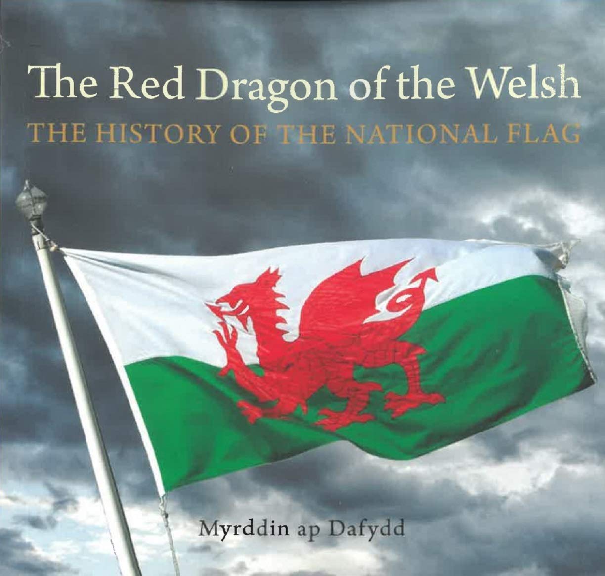THE RED DRAGON OF THE WELSH by Myrddin ap Dafydd (Paperback Book)