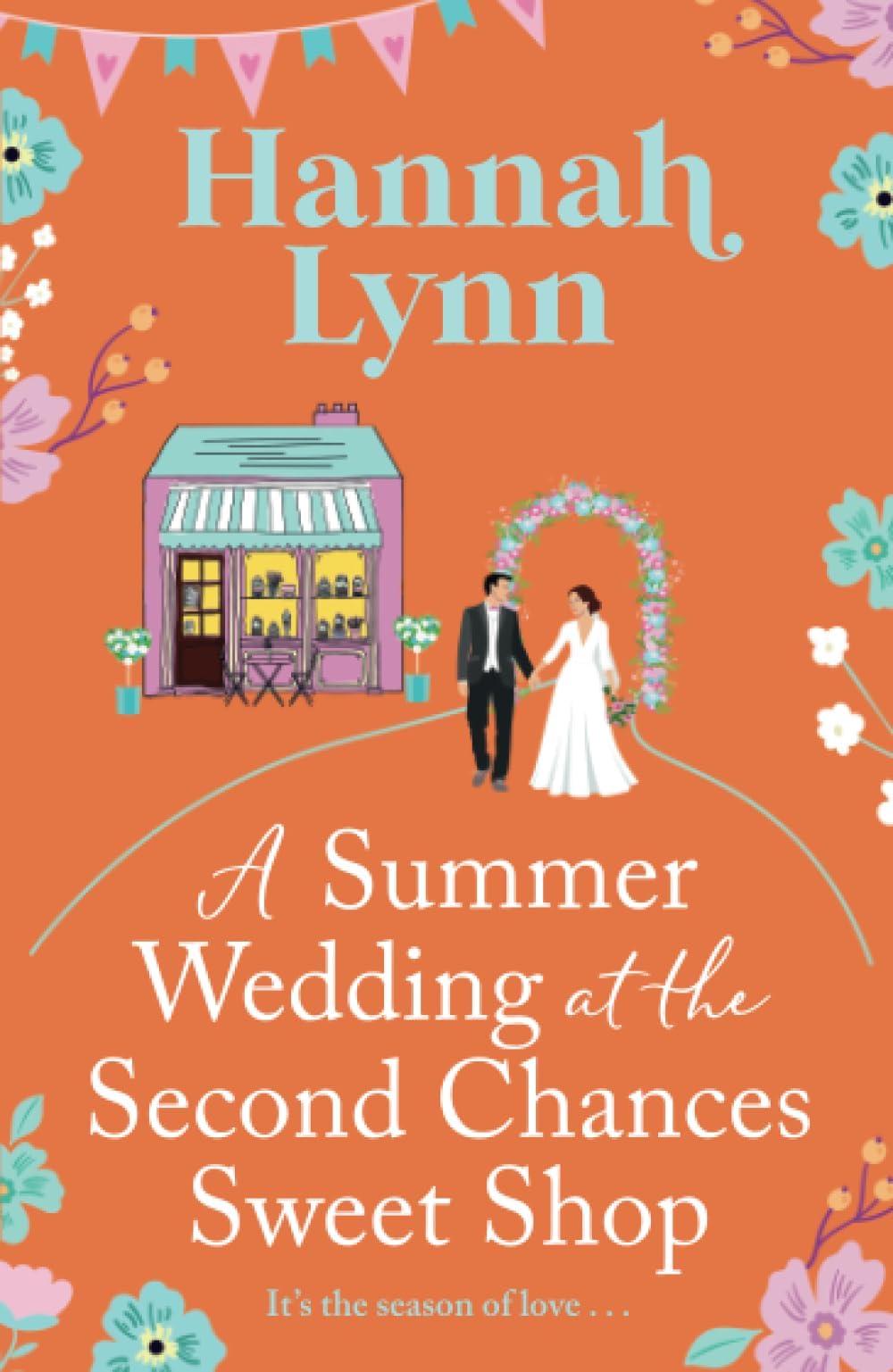 A Summer Wedding at the Second Chances Sweet Shop