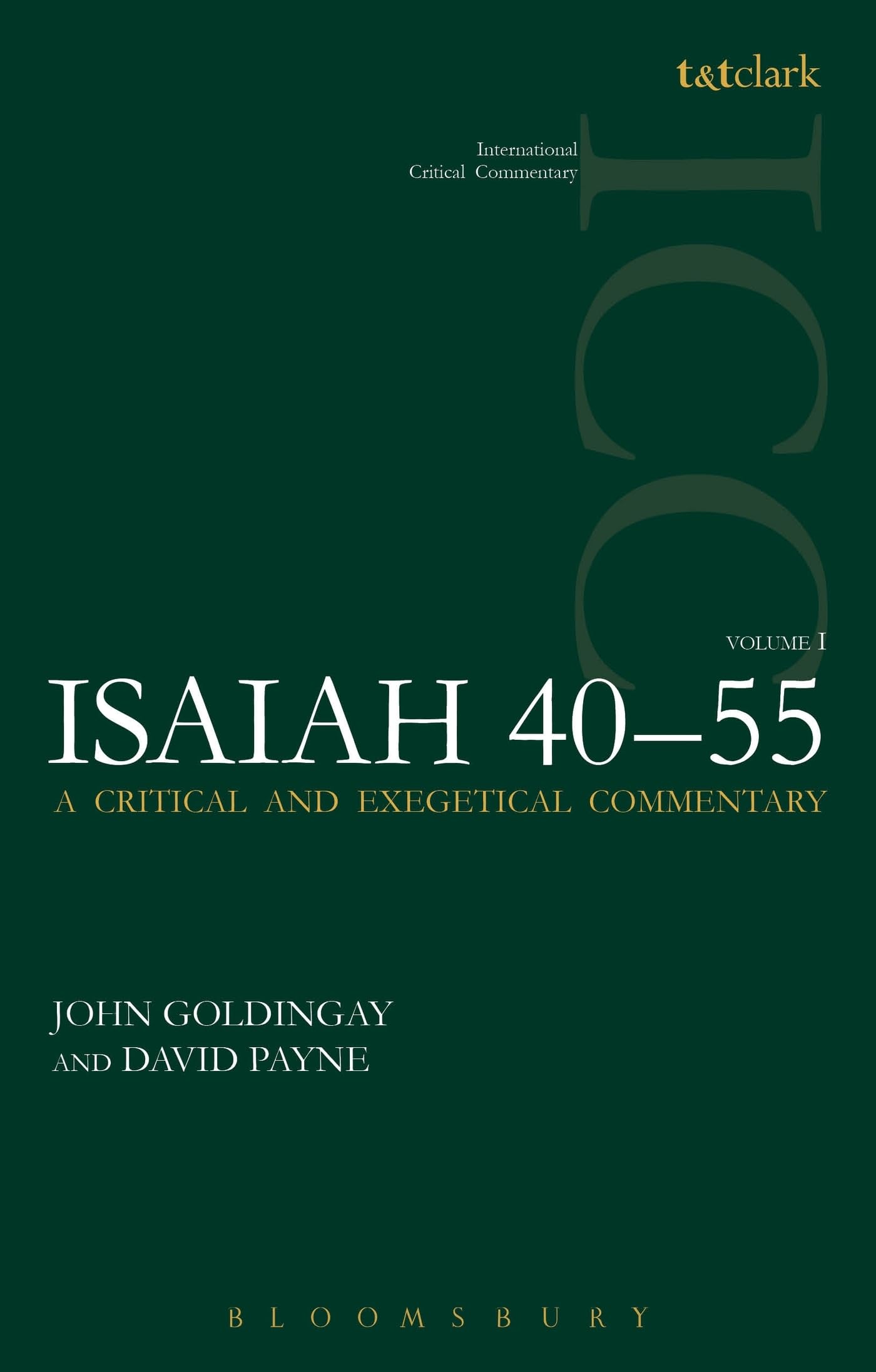 Isaiah 40-55 Vol 1 (ICC): A Critical and Exegetical Commentary (International Critical Commentary)
