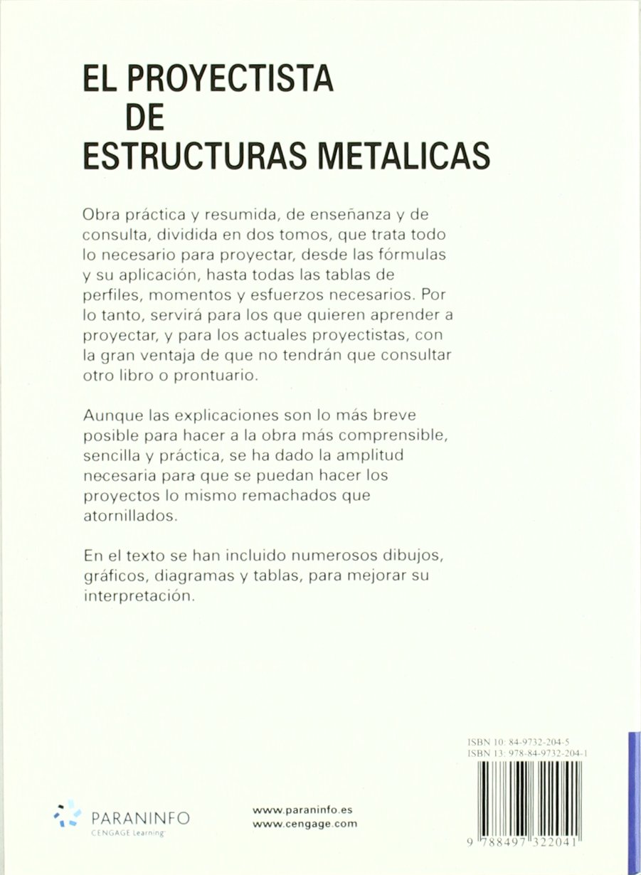 El proyectista de estructuras metálicas. Tomo 1 (Ingeniería)