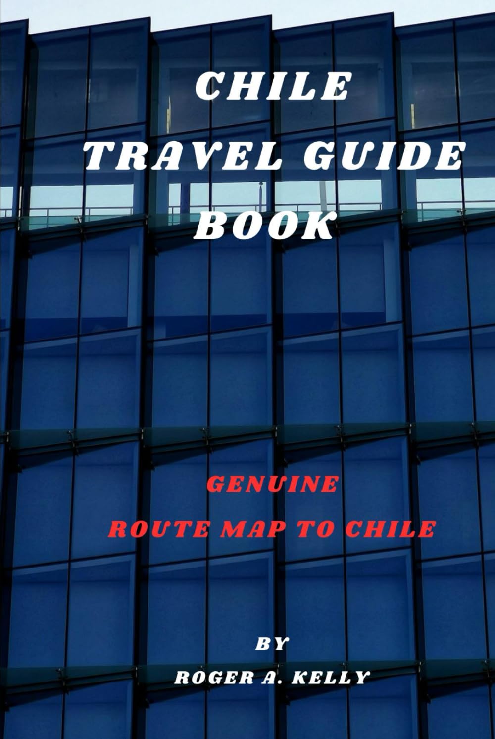 Chile travel guide