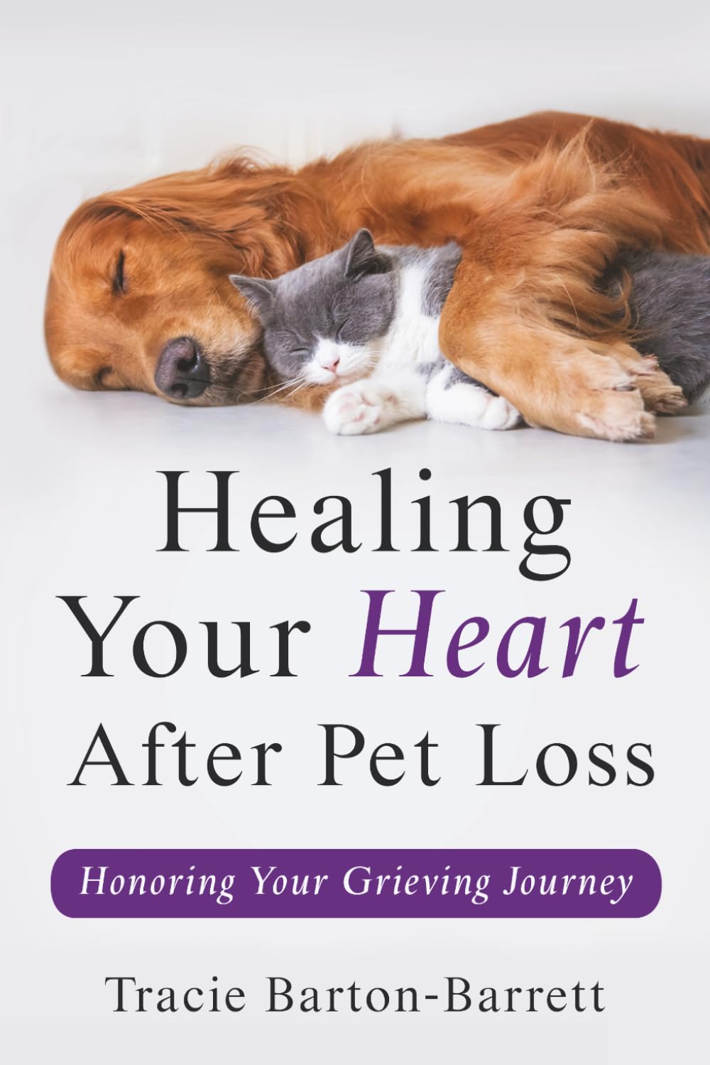 Healing Your Heart After Pet Loss: Honoring Your Grieving Journey
