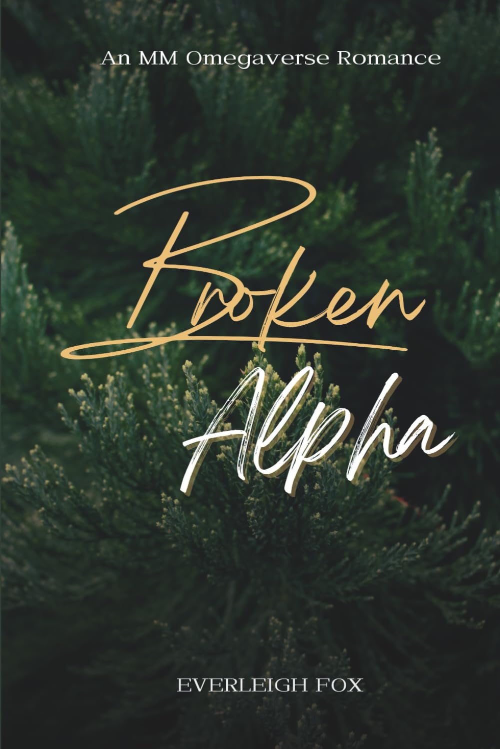 Broken Alpha (Unwanted)