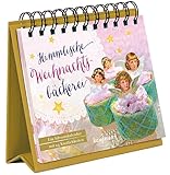 Kochen und Backen Adventskalender 2025: 24 Tage genussvolle Vorfreude 8 Himmlische Weihnachtsbäckerei: Ein Adventskalender mit 24 Köstlichkeiten