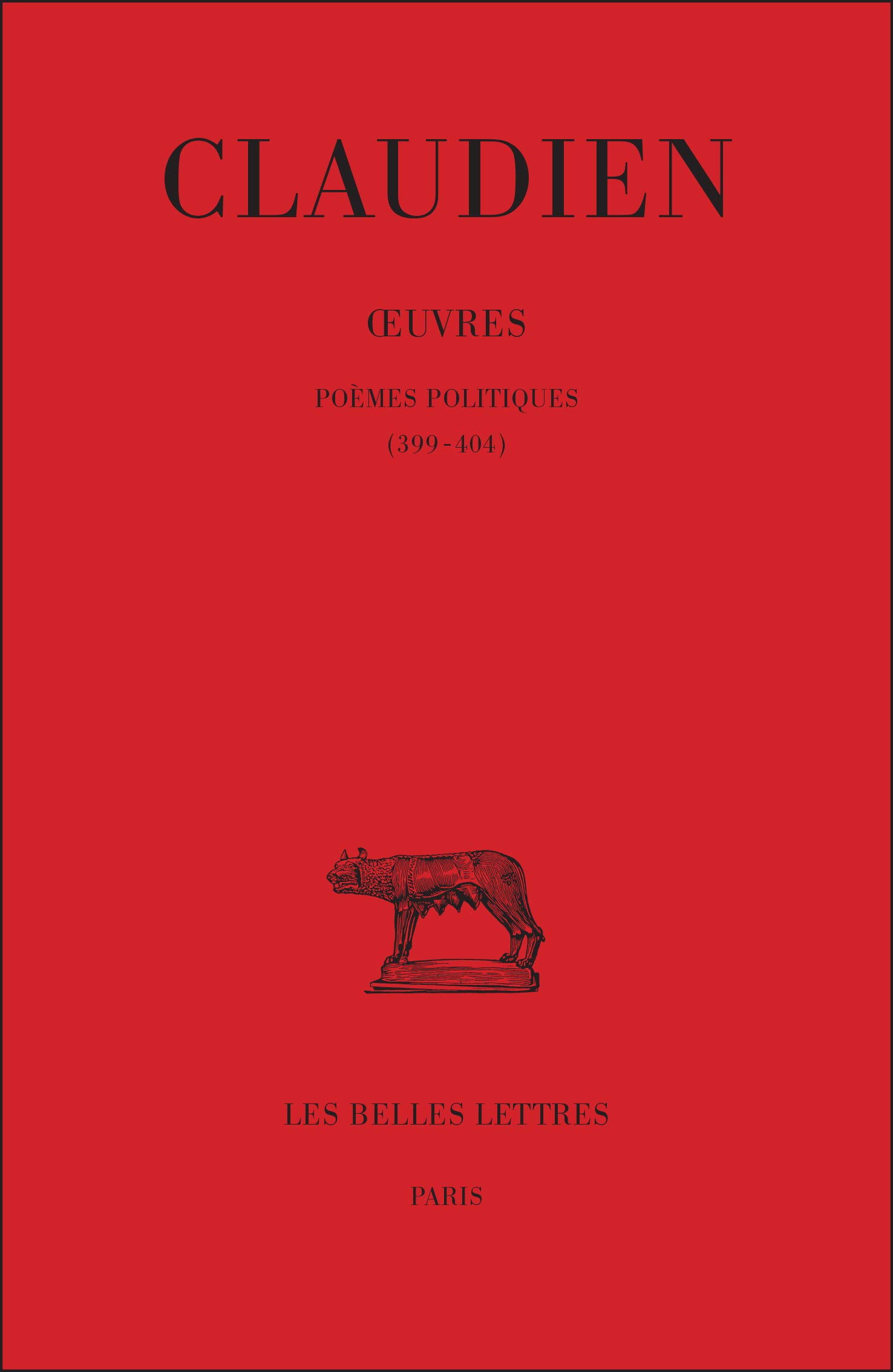 Claudien, Oeuvres: Poemes Politiques: Tome 3, Poèmes politiques (399-404): 415