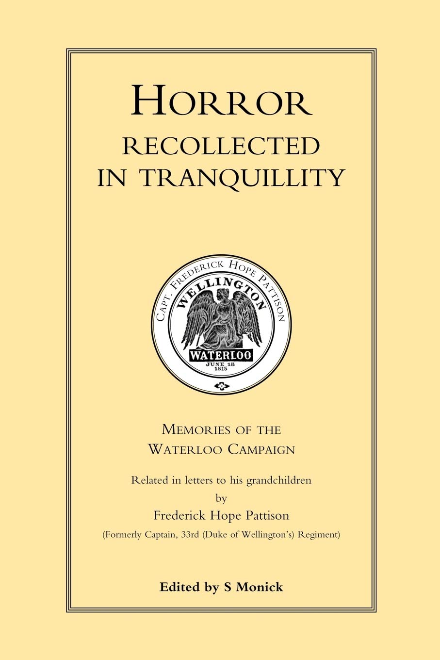 Horror recollected in tranquillity: Memories Of The Waterloo Campaign