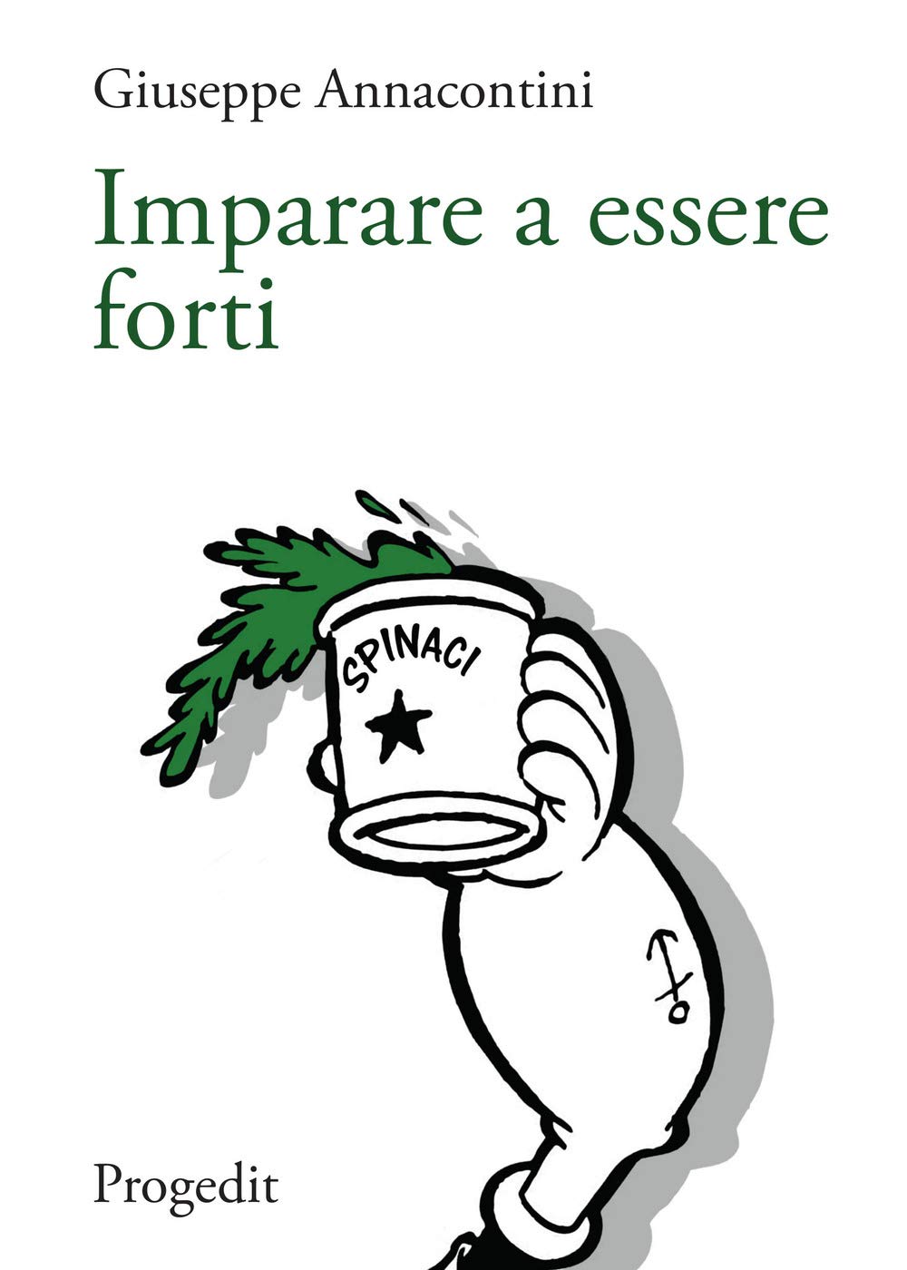 Imparare A Essere Forti. Segnavia Di Pedagogia Della Salute Per Pensare La Relazione Di Cura - 4