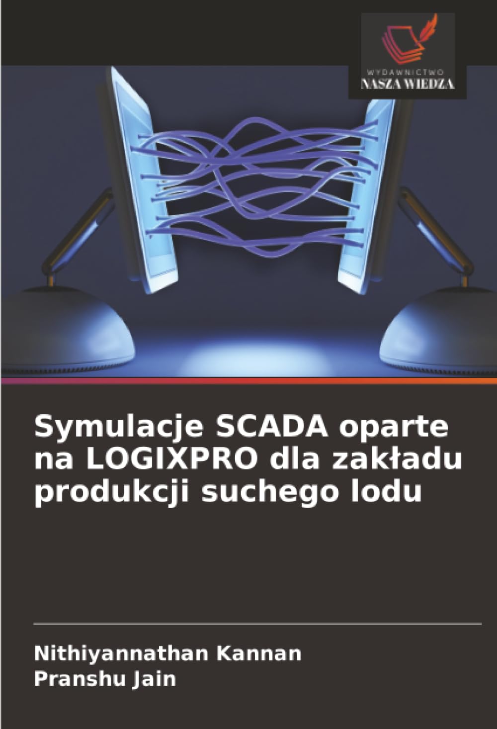 Symulacje SCADA oparte na LOGIXPRO dla zakładu produkcji suchego lodu