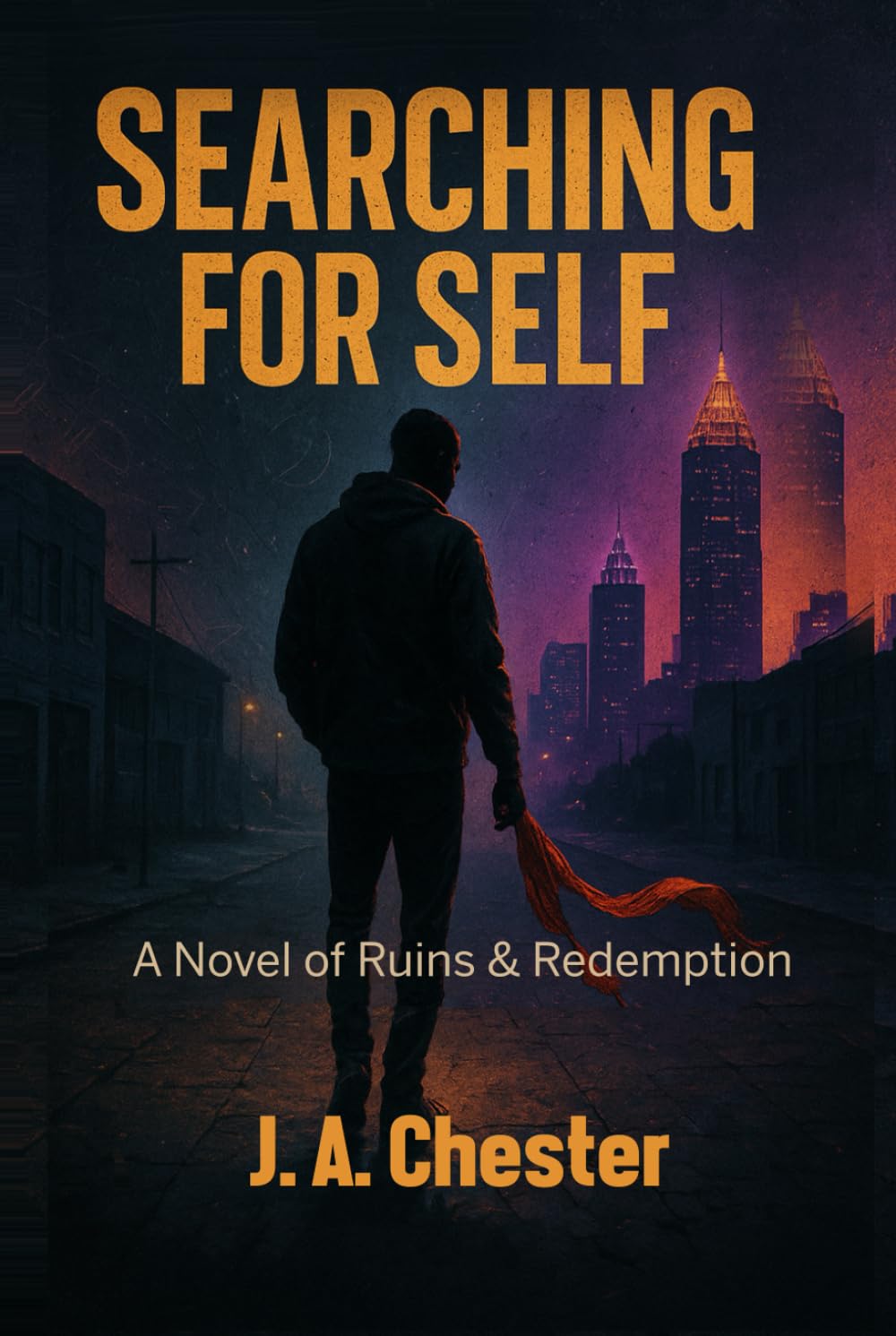 Searching for Self: A Novel of Ruins and Redemption