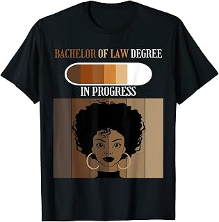 Bachelor of Law Degree In Progress Student Black Afro T-Shirt