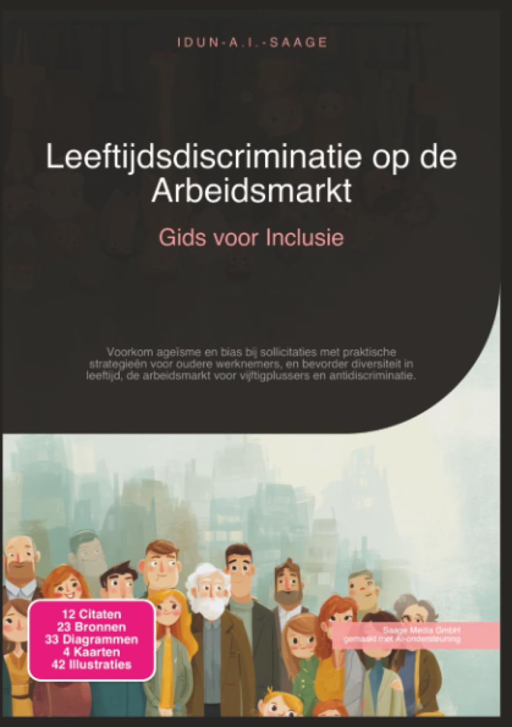 Leeftijdsdiscriminatie op de Arbeidsmarkt: Gids voor Inclusie (Discriminatie)