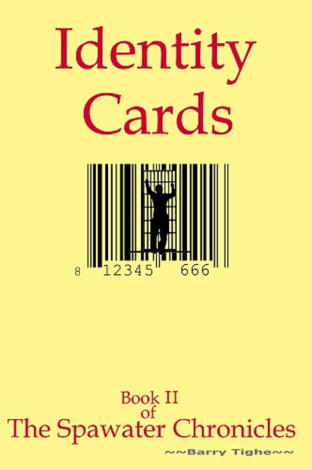 Identity Cards (Spawater Chronicles Book 2)