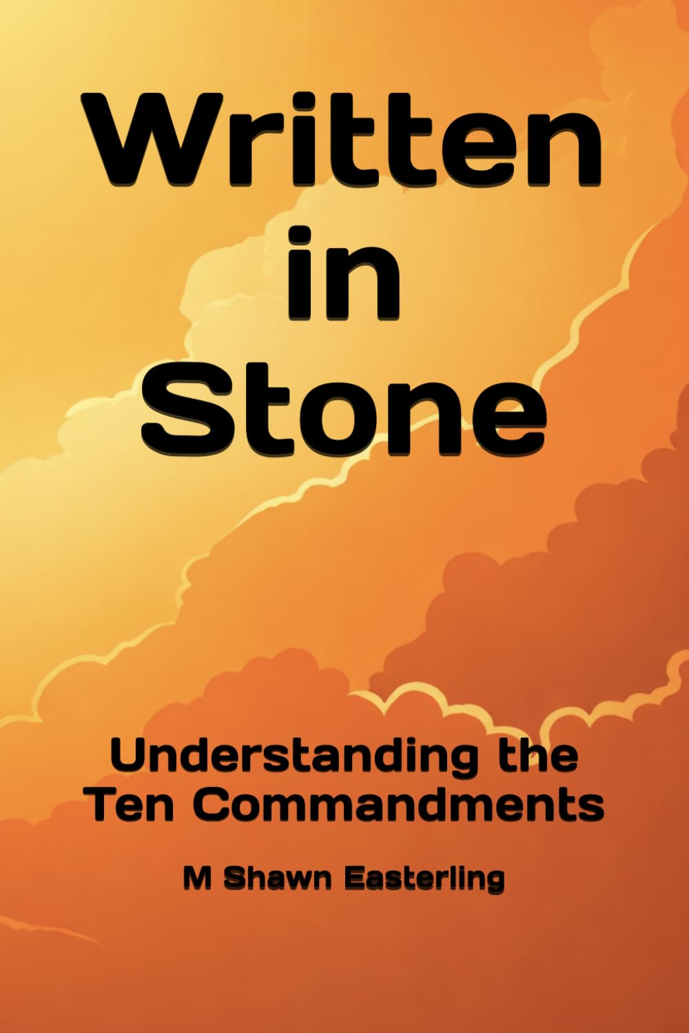 Written in Stone: Understanding the Ten Commandments