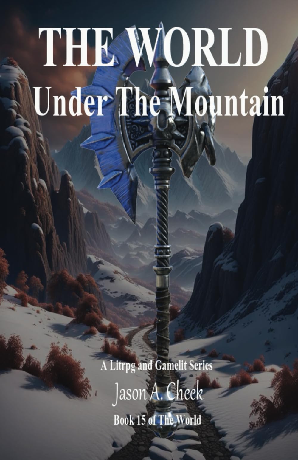 Under The Mountain: A Litrpg and Gamelit Series (The World)