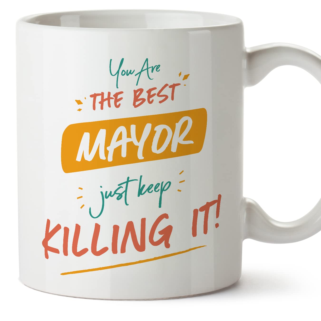 MUGFFINS Mayor Man Mug - in English - You are The Best Keep Killing it - Funny Gift for Colleagues - Ceramic 11oz Mug