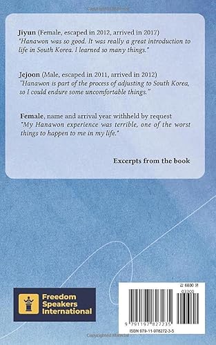 Escape from North Korea, New Beginnings in South Korea: 20 North Korean Refugees Reflect on the Hana