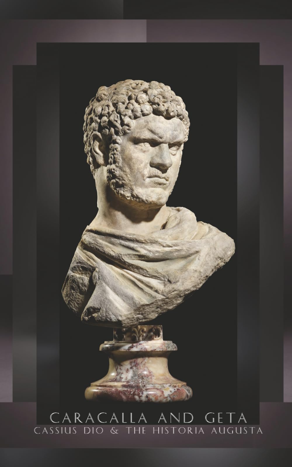 Caracalla and Geta: Lives of the Roman Emperors of Gladiator II