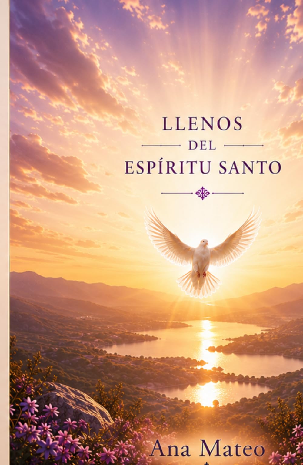 LLENOS DEL ESPIRITU SANTO: Llenos del Espíritu Santo