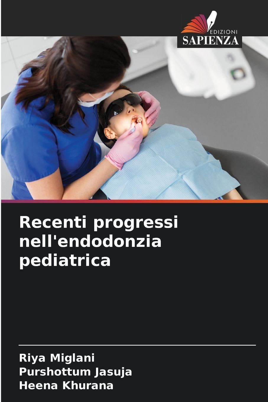 Recenti progressi nell'endodonzia pediatrica